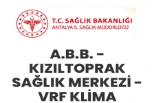 A.B.B. - KIZILTOPRAK SAĞLIK MERKEZİ - VRF KLİMA